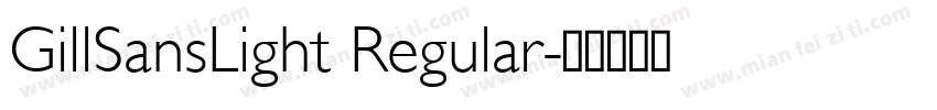 GillSansLight Regular字体转换